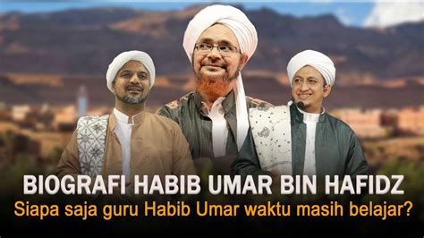 keluarga habib umar bin hafidz  Berikut adalah sedikit sebanyak tentang latar belakang beliau:-